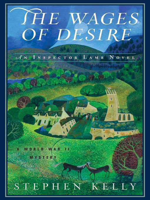 Title details for The Wages of Desire by Stephen Kelly - Wait list